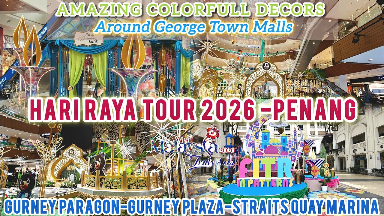 AMAZING HARI RAYA DECORS! 🌙 PENANG MALL HOPPING 2026 🇲🇾