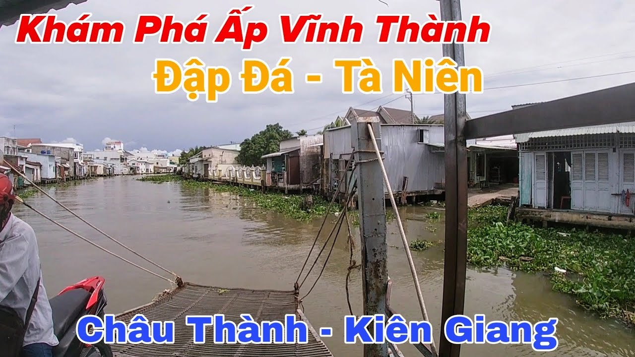 Khám Phá Đường Quê Đập Đá Tà Niên - Châu Thành - Kiên Giang