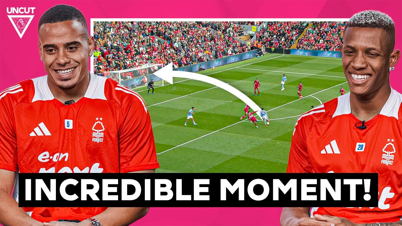 'IT WAS AN INCREDIBLE MOMENT!' 🤯 Murillo & Danilo rate Nottingham Forest's BEST PL moments | Uncut