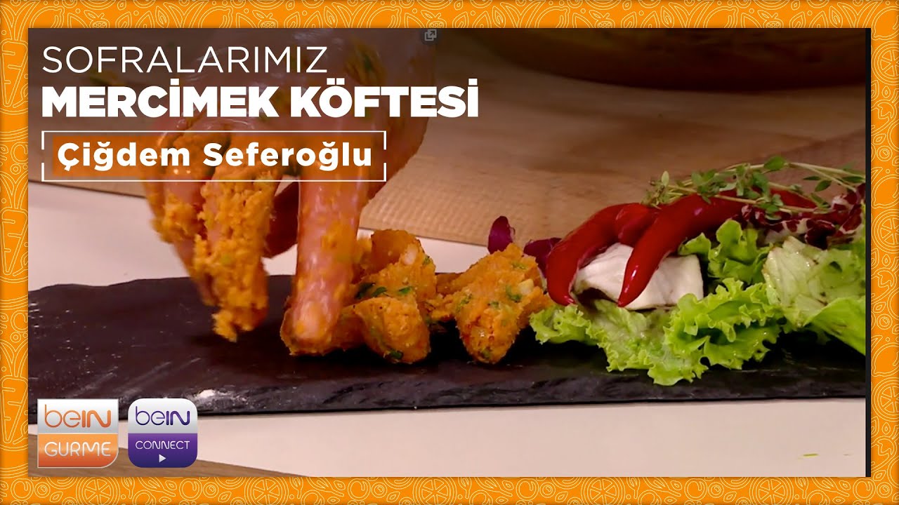 🧆  Mercimek Köftesi | Çiğdem Seferoğlu | Sofralarımız