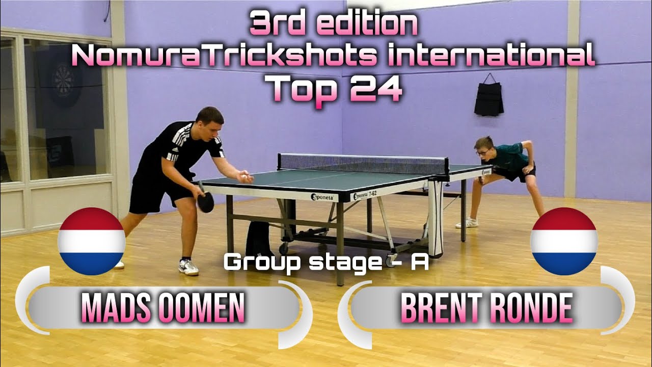 Top 24 Group A Mads Oomen vs Brent Ronde - Nomuratrickshots international #tabletennis