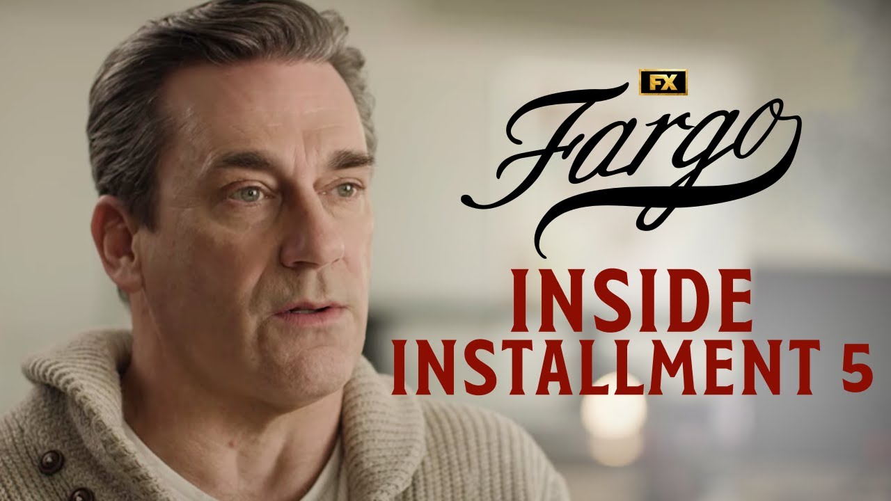 Inside Installment 5: Jon Hamm, Juno Temple & the Cast Talk Power | Fargo | FX