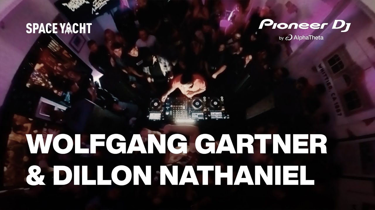 Pioneer DJ x Space Yacht: Wolfgang Gartner x Dillon Nathaniel