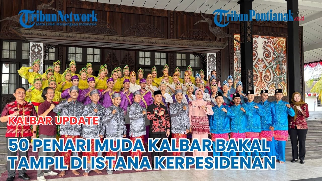 50 Penari Kalbar Bakal Tampil di Istana Kepresidenan