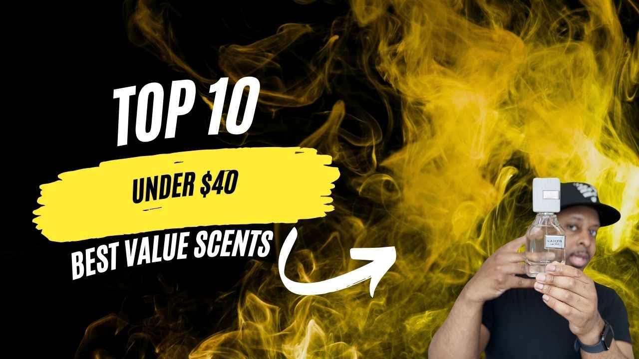 Best Value Fragrances Under $40