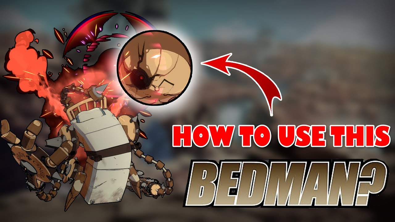 GGST Bedman? Malfunction Pressure Guide for Season 3