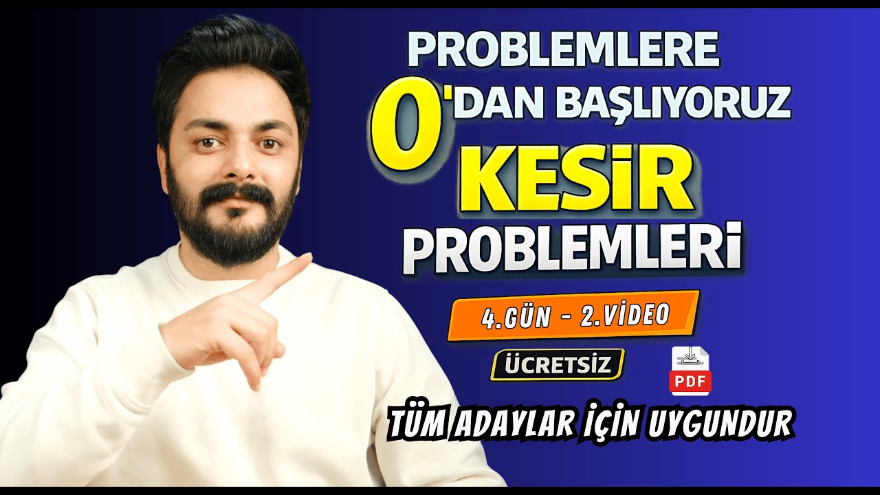 Kesir Problemleri &ndash; En Temel Seviye | Sıfırdan Başlıyoruz (Sıfır Problemler Kampı | G&uuml;n 4 &ndash; Video 2)