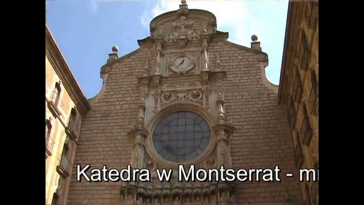 Montserrat - Opactwo Matki Bożej - Hiszpania