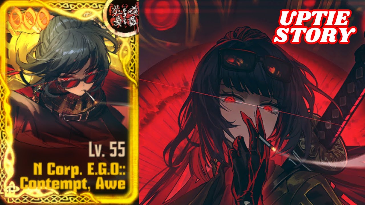 N Corp. E.G.O:: Contempt, Awe (Ryoshu) Uptie Story - Limbus Company