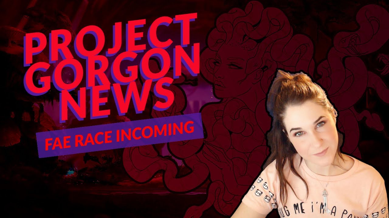 PROJECT: GORGON NEWS | Fairy race incoming!!!!