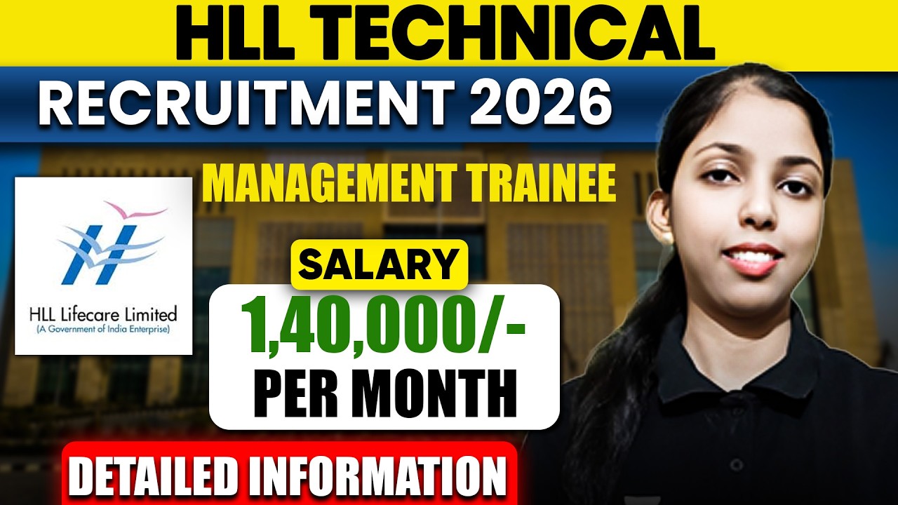 HLL Technical Recruitment 2026 - Management Trainee Posts | Salary 1,40,000/- Per Month