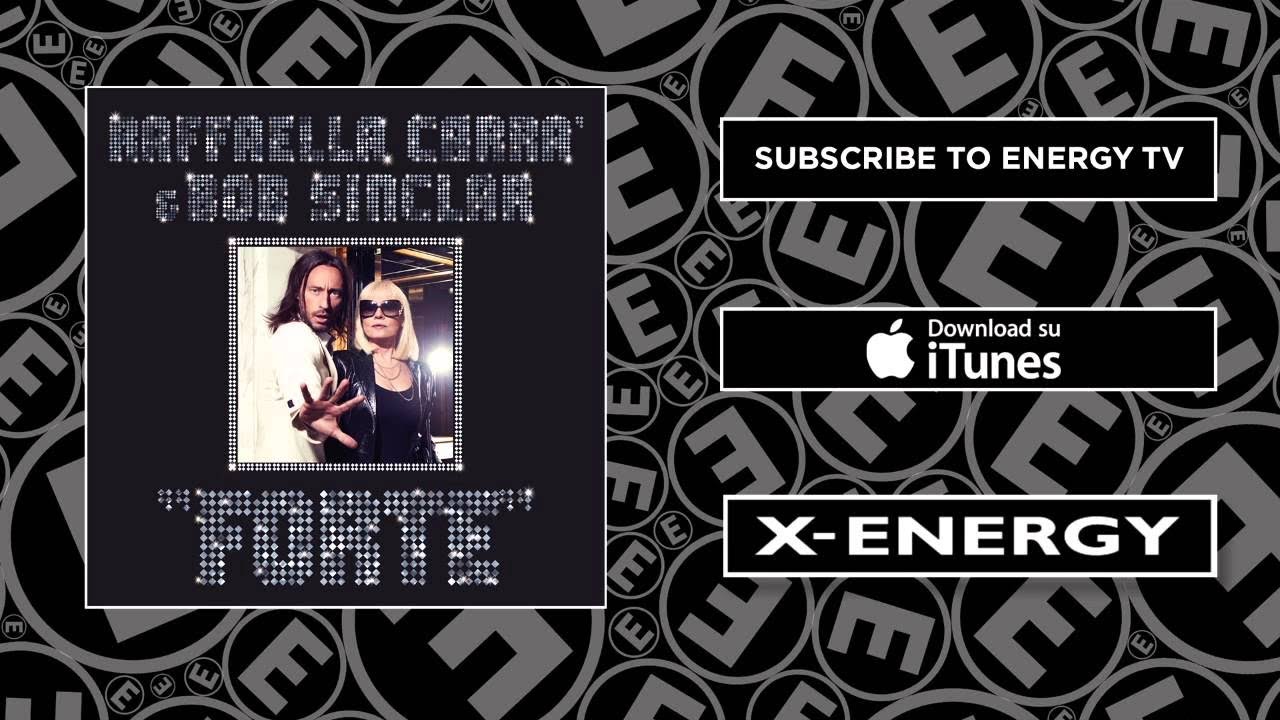 Raffaella Carr&agrave; & Bob Sinclar -  Forte