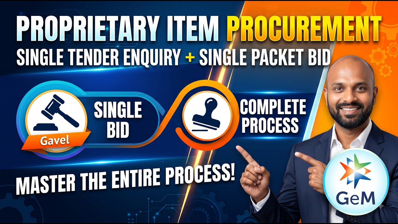 Proprietary item procurement through GEM - Single Tender Enquiry | Single Packet Bid | Anup Sen