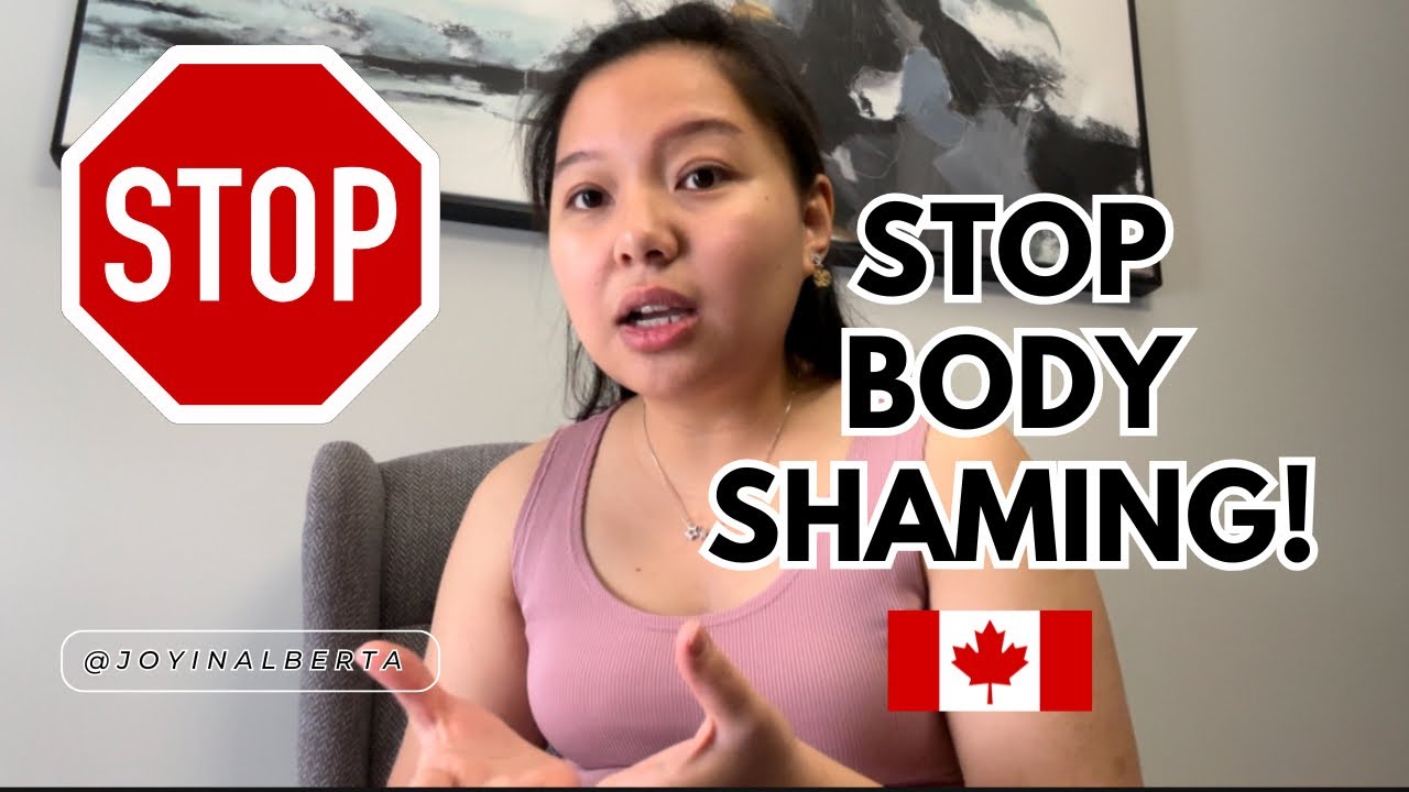 NO TO BODY SHAMING | EDMONTON ALBERTA | PINOY IN CANADA