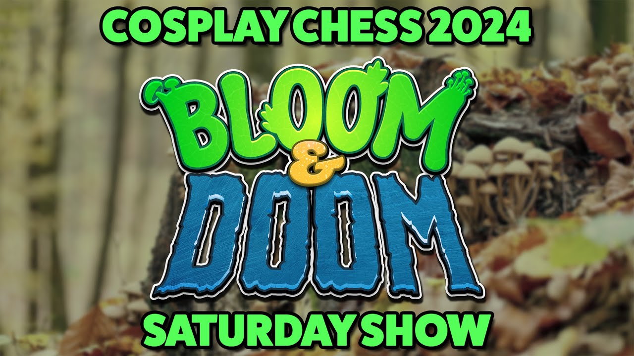 Tora-Con Chess 2024: Bloom & Doom - Saturday
