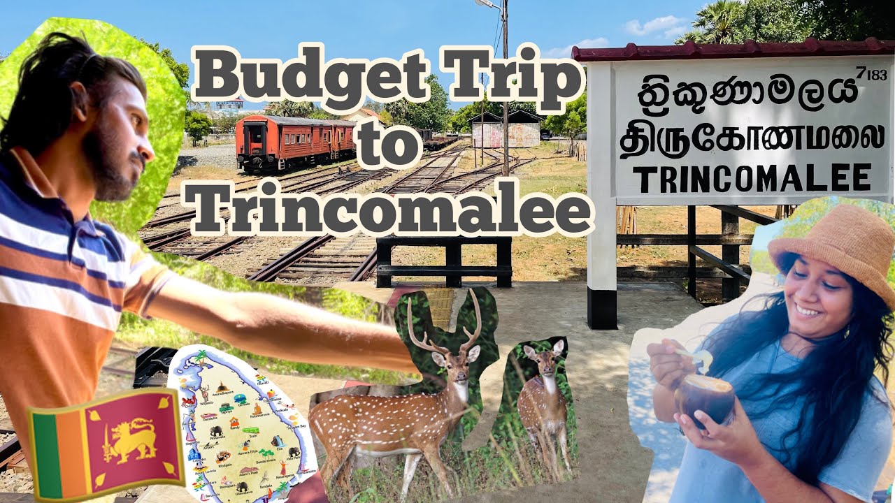 Budget Trip to Trincomalee Sri Lanka | by Train | ත්‍රිකුනාමලයේ දවසක් #ceylon