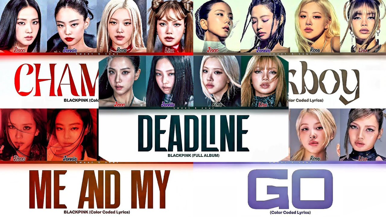 [FULL ALBUM LYRICS/앨범 노래모음 가사] BLACKPINK 블랙핑크- DEADLINE / PLAYLIST
