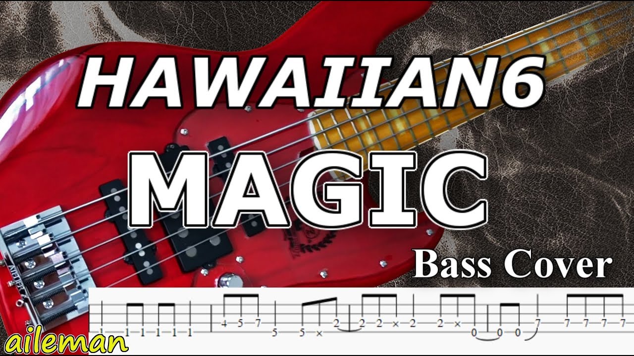 Hawaiian6 MAGIC ( ベース TAB譜 )