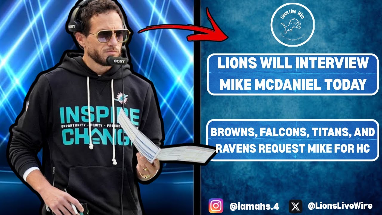 Mike McDaniel To INTERVIEW For Lions OC Job Today! 4 TEAMS Will Be FIGHTING With Lions For McDaniel!
