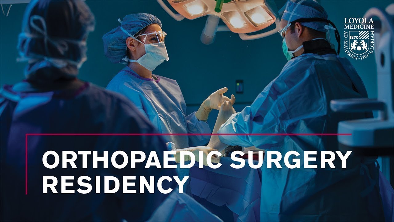 Orthopaedic Surgery Residency at Loyola Medicine