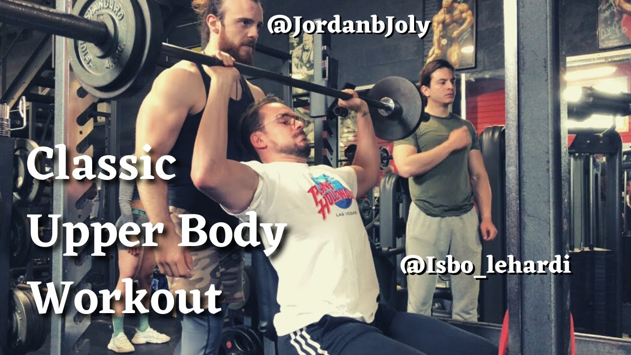 Classic Upper Body Workout with @JordanBelougneJoly