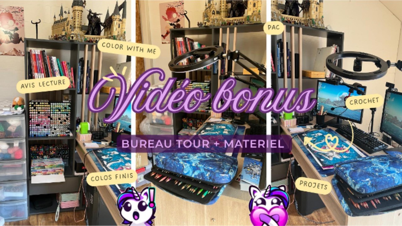 Vidéo bonus : Bureau Tour  et tout mon matériel de coloriage