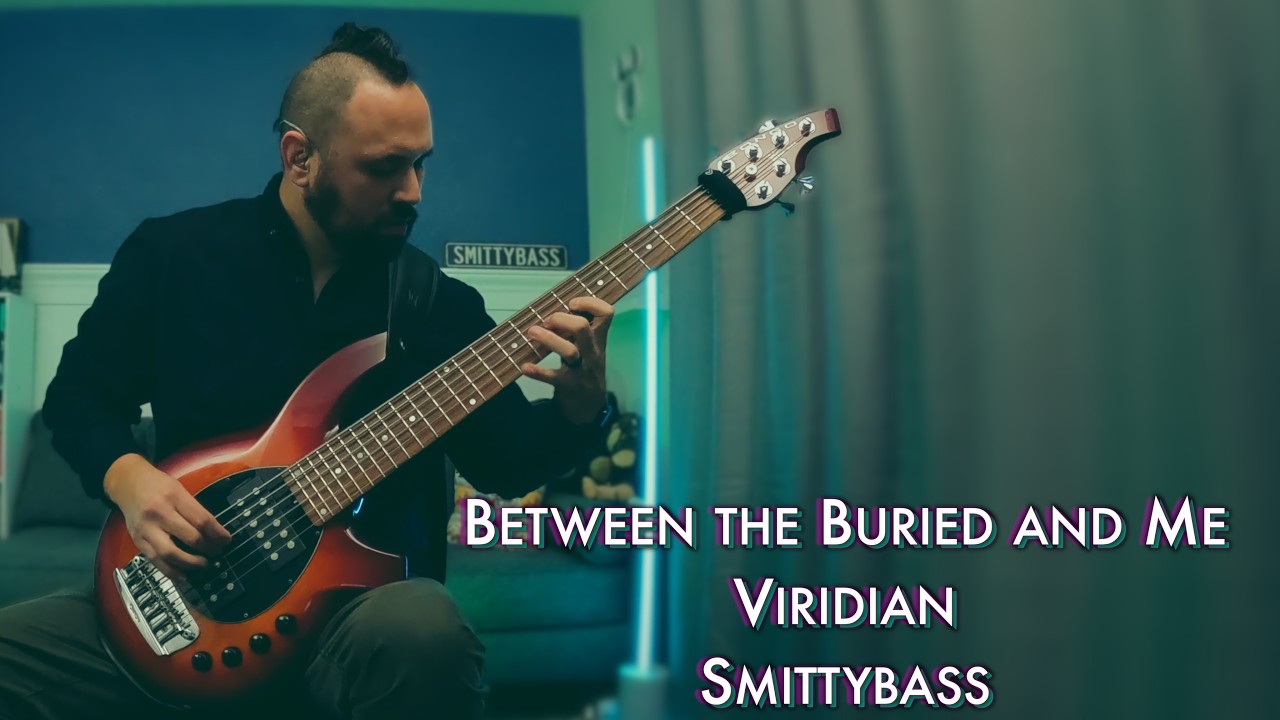 Viridian Bass Solo/Transcription/Cover - Between the Buried and Me - COLORS