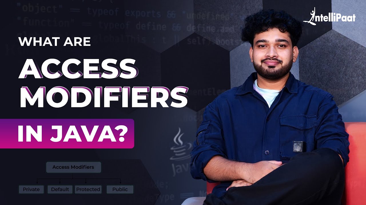 Access Modifiers in Java | Access Specifiers Java | Java Access Modifiers Tutorial | Intellipaat