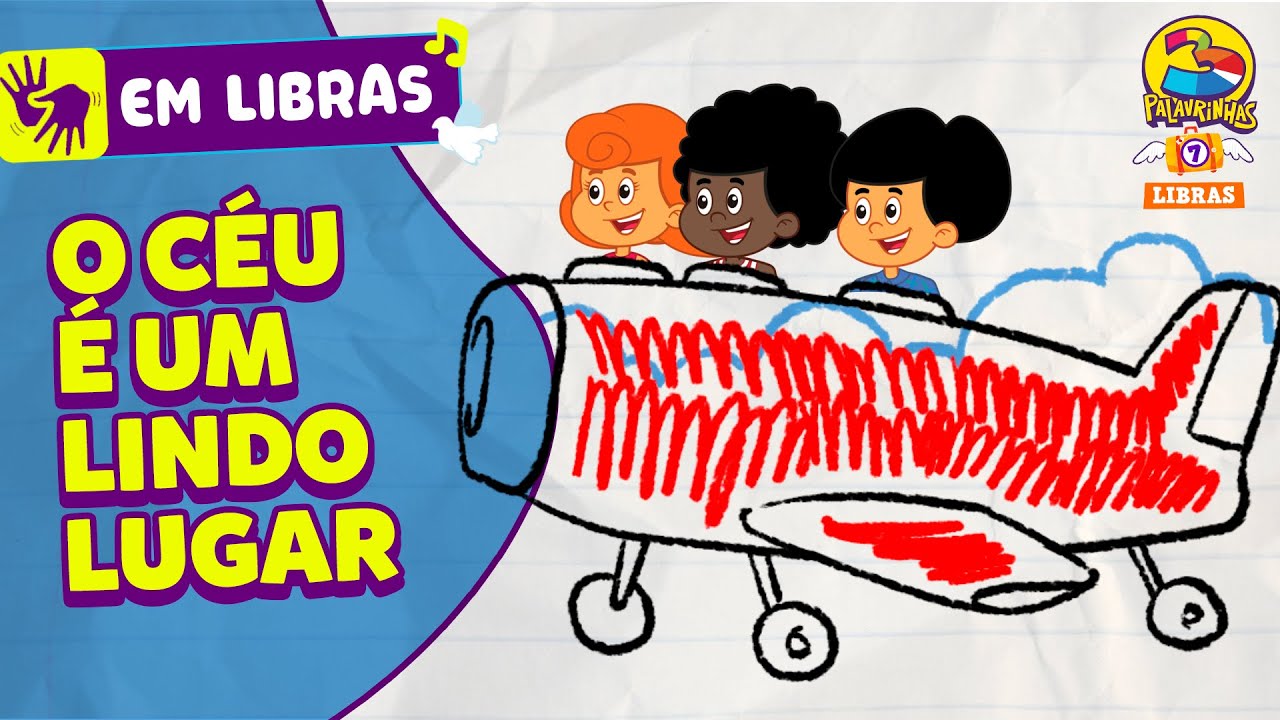 O Céu é um Lindo Lugar - 3 Palavrinhas - Libras Volume 7