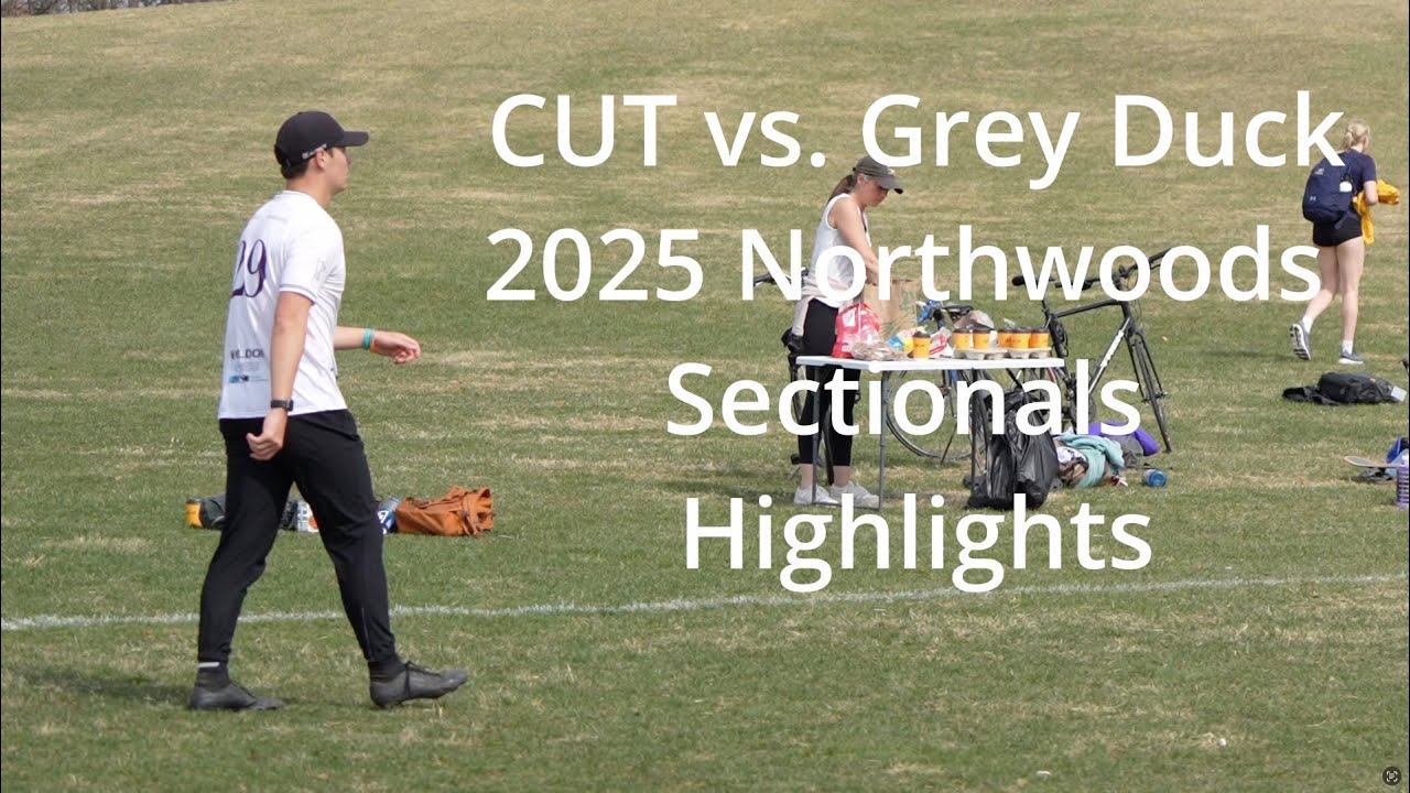 CUT vs  Grey Duck 2025 Northwoods Sectionals Highlights