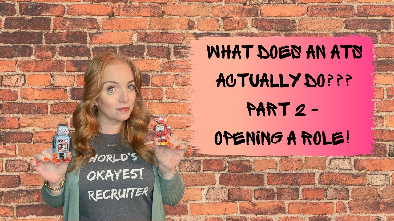 What Does an ATS Actually Do??? Part 2 - Opening A New Role!