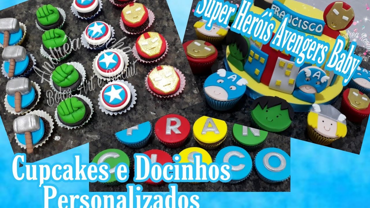 Cupcakes e Docinhos Super Heróis Avengers decorados com pasta americana