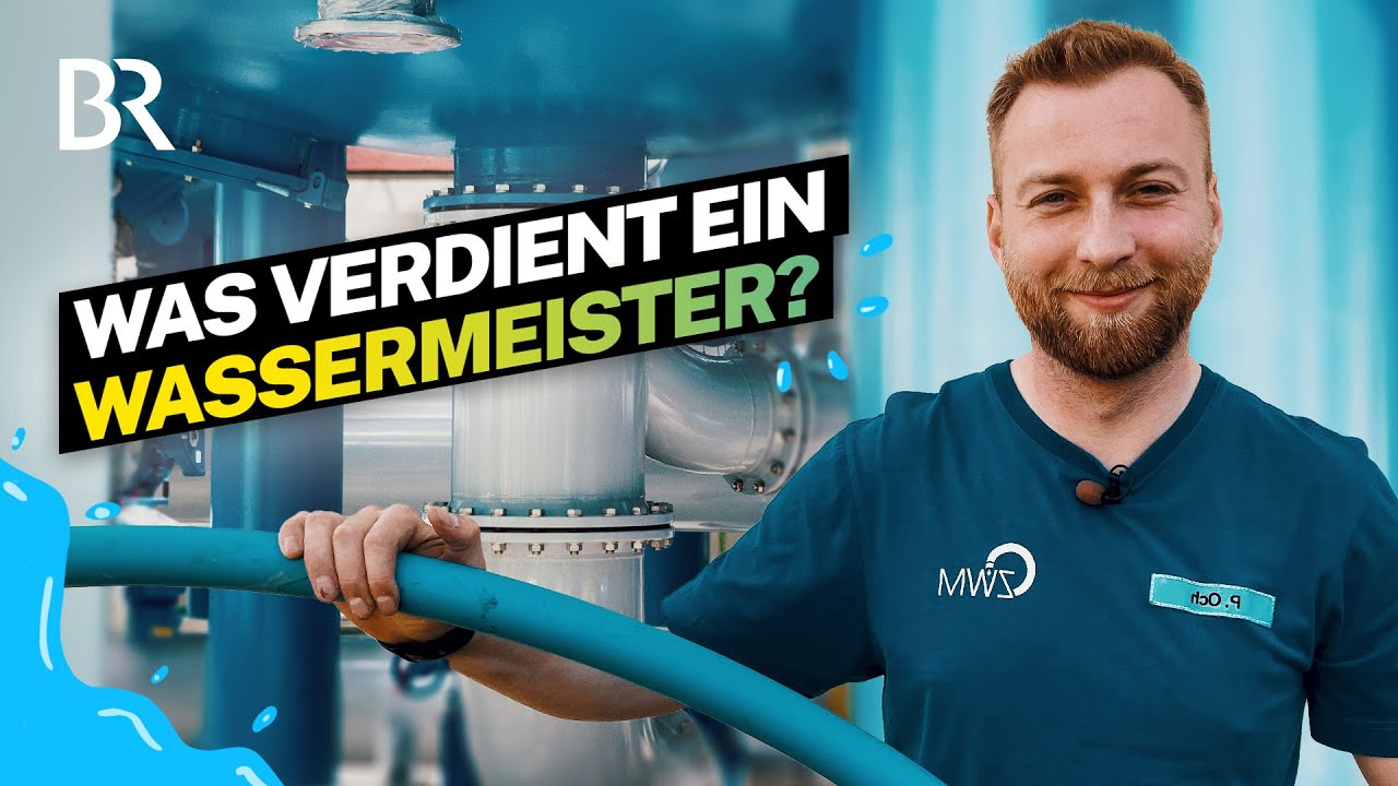 Unser Trinkwasser ist sein Job! Arbeit als Wassermeister: Alltag & Gehalt | Lohnt sich das? | BR