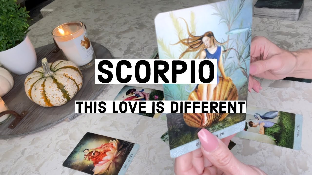 SCORPIO:  ALLOW THIS LOVE.  THEY AREN'T LIKE THE PAST.  OCT. 15-21