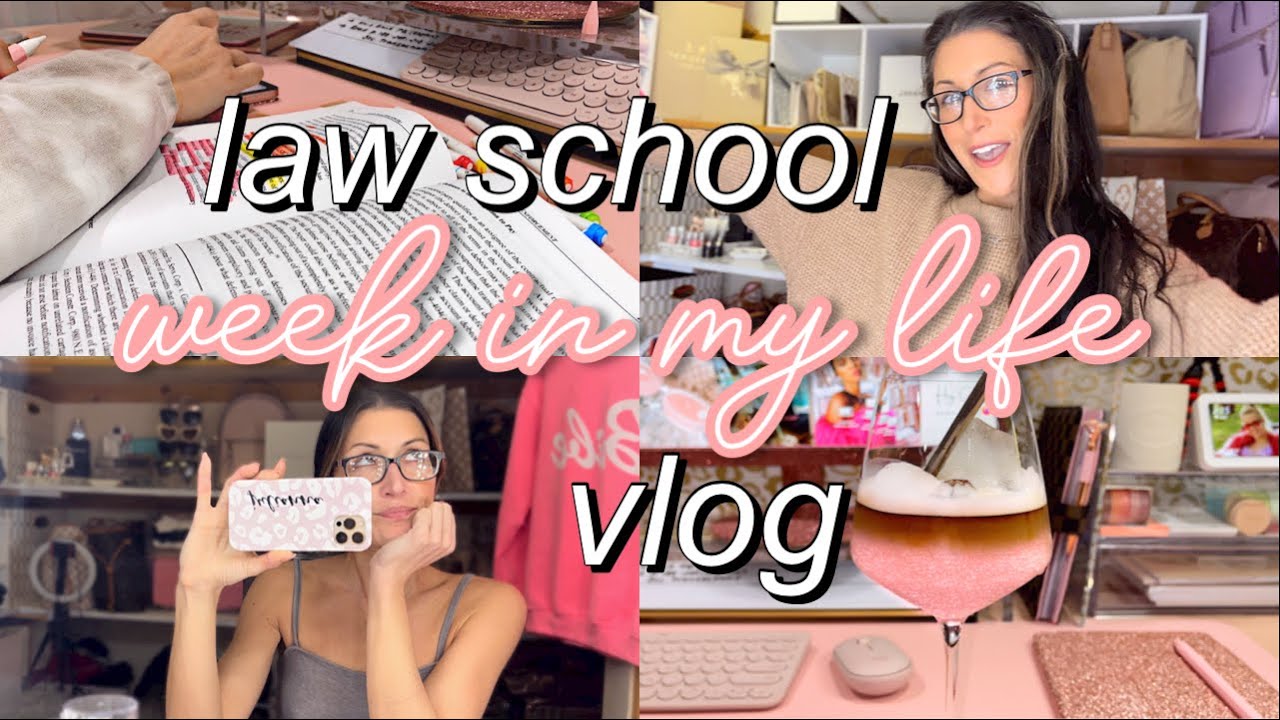 *productive* and *stressful* LAW SCHOOL WEEK IN MY LIFE