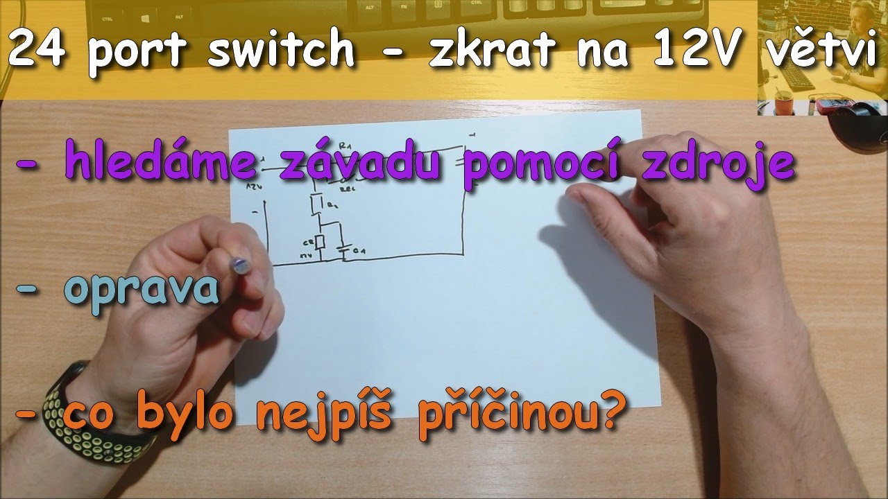 Switch EdgeCore | Zkrat na 12V vetvi | Proč nepřipojovat 12V elektroniku k autobaterii