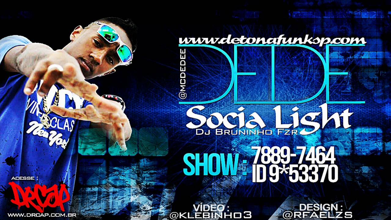MC DEDE - SOCIA LIGHT ♪  'DJ BRUNINHO FZR' LANÇAMENTO 2012