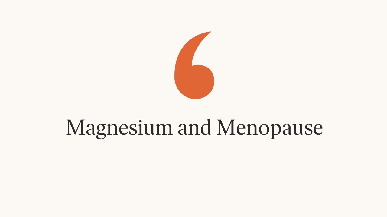 Magnesium and Menopause