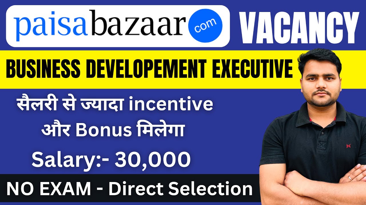 Paisa Bazaar Latest Job Vacancy | Paisa Bazaar Latest Job Updates | Paisa Bazaar Latest Job 2025 |