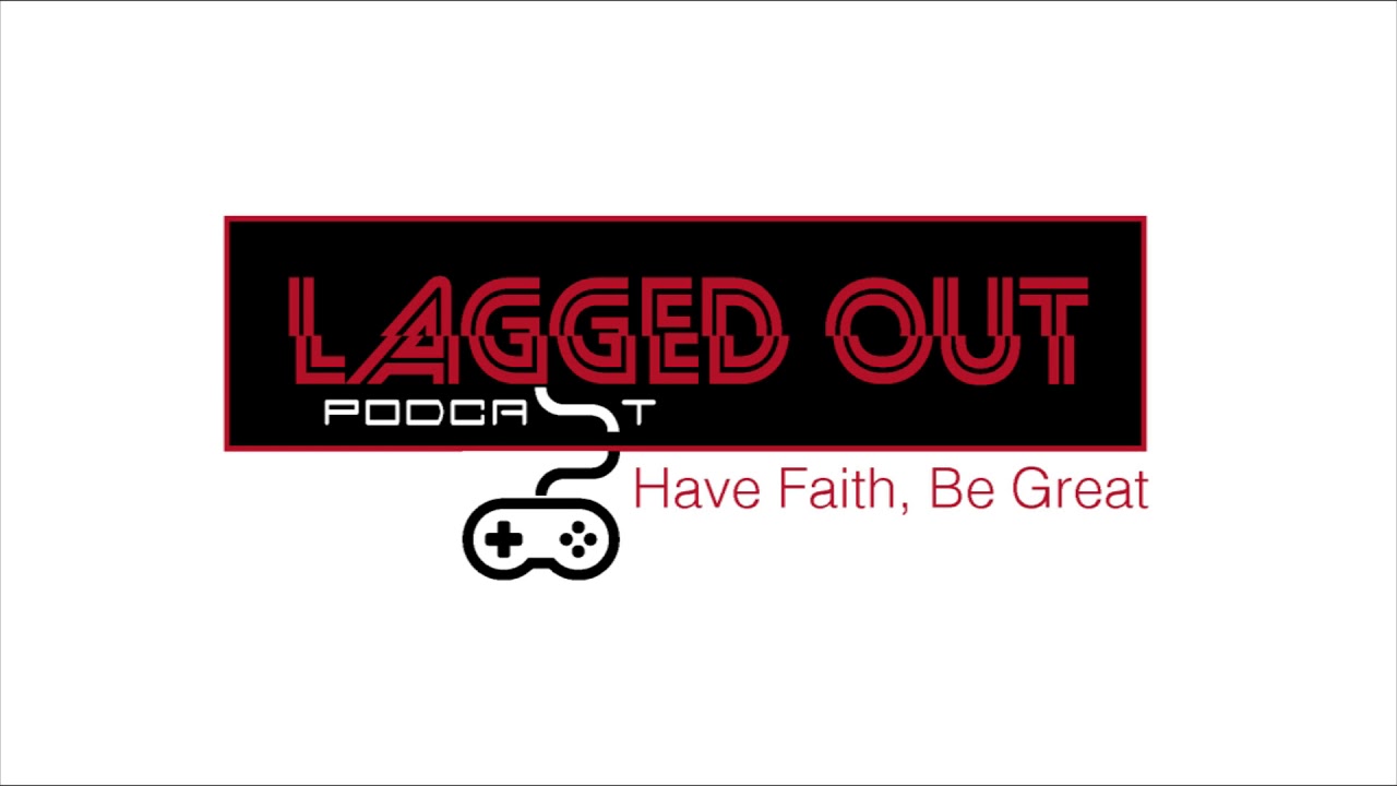Lagged Out - Gaming Podcast #25 | 9 TIPS ON BECOMING A CONTENT CREATOR
