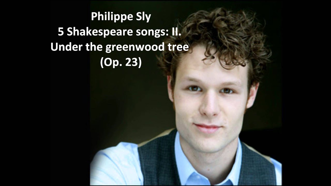 Philippe Sly: The complete "5 Shakespeare songs Op. 23" (Quilter)