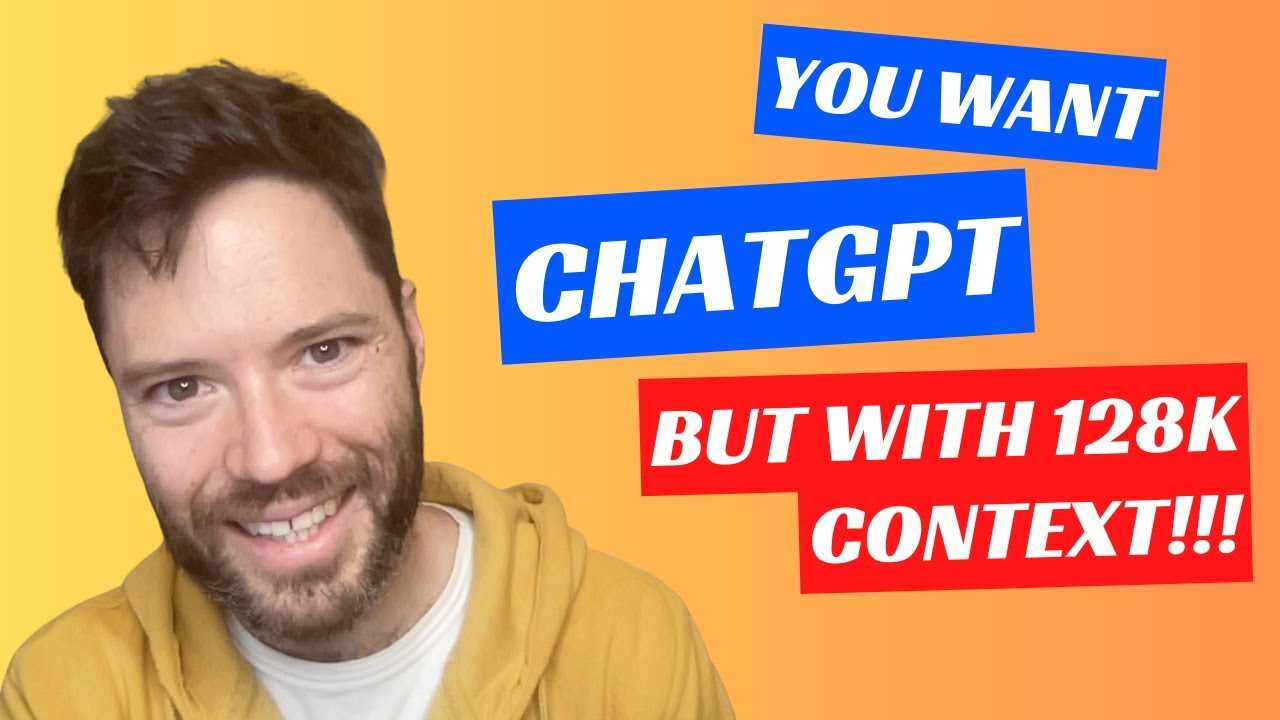 You want ChatGPT.. but with 128K Context Length!