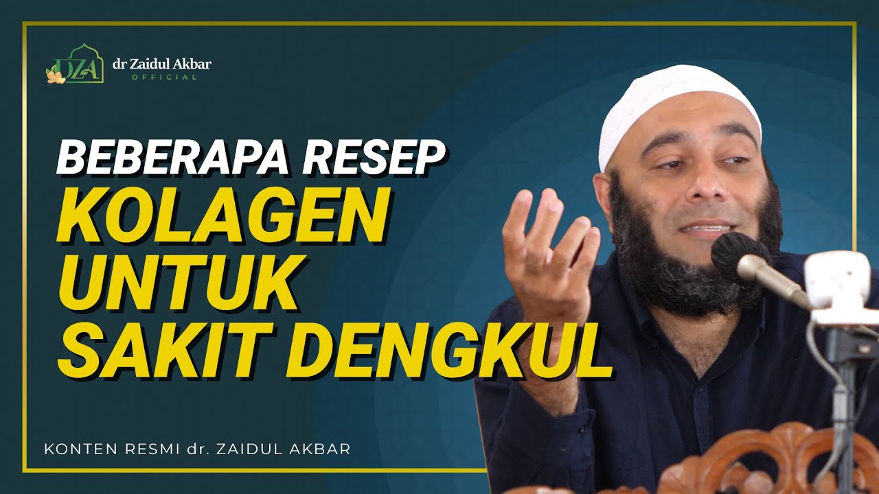 Beberapa Resep Kolagen Untuk Sakit Dengkul - dr. Zaidul Akbar Official