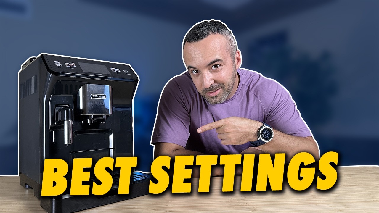 How to Perfectly Adjust Your Delonghi Eletta Explore in 10 Minutes