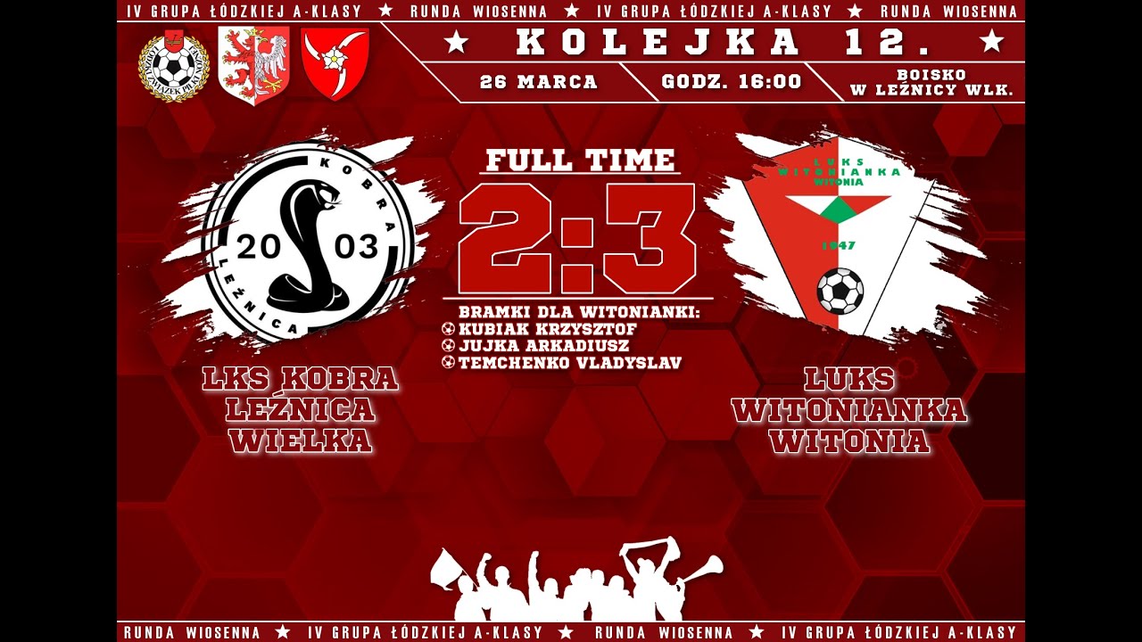 26.03.2022 | LKS Kobra Leźnica Wielka 2:3 LUKS Witonianka Witonia | Skrót meczu