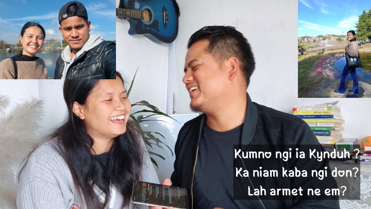 Kumno ngi ia Kynduh? Ka Niam ?