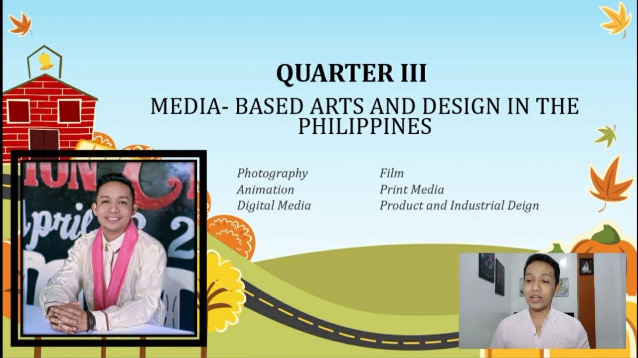 MAPEH 10 | QUARTER 3: MEDIA-BASED ARTS AND DESIGN IN THE PHILIPPPINES | Zer Les