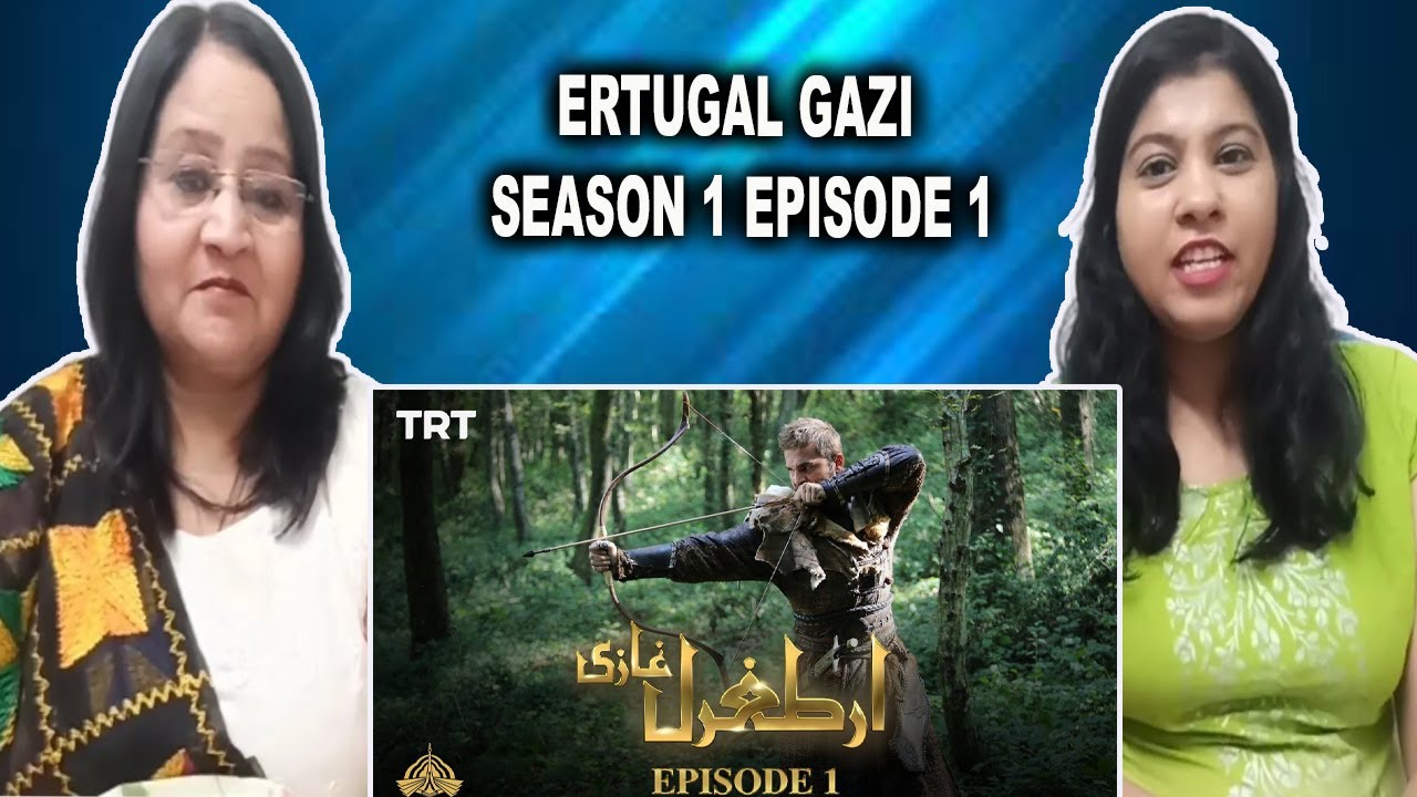 Ertugrul Ghazi Urdu Episode 1 Season 1 Reaction