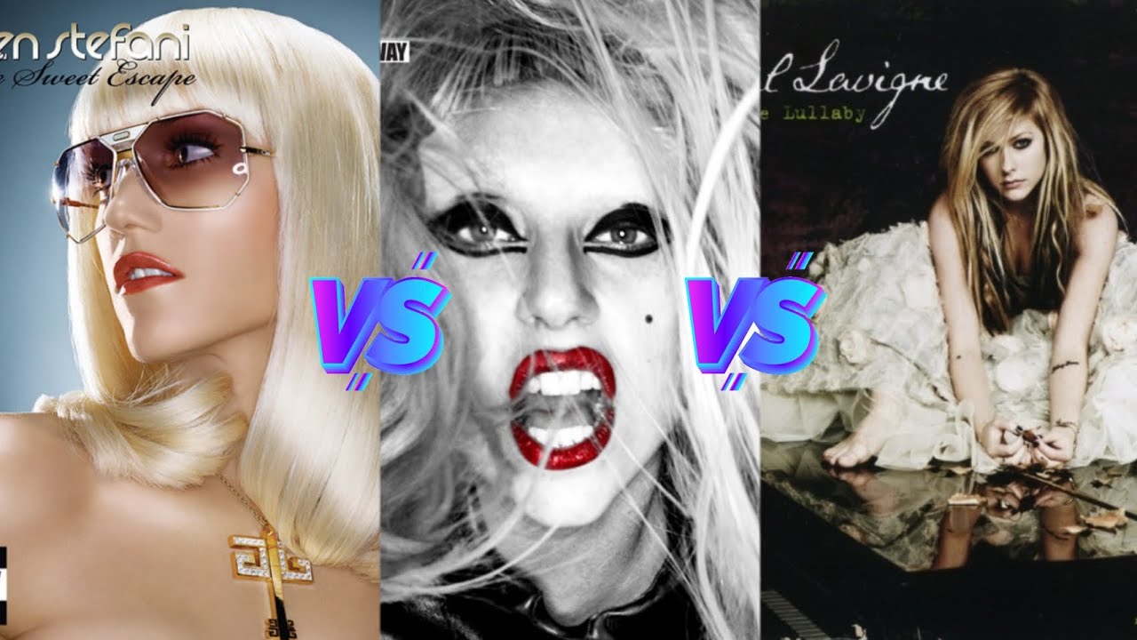 The Sweet Escape (Gwen Stefani) vs Born This Way (Lady Gaga) vs Goodbye Lullaby (Avril Lavigne)