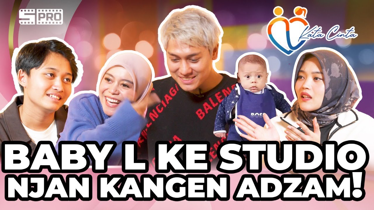 KATA CINTA E11: NJAN BAPER, LESTI KEJORA & RIZKY BILLAR ROMANTIS SAMPE NYANYI BARENG & BAWA BABY EL!